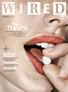 Wired Magazine: The Thin Pill