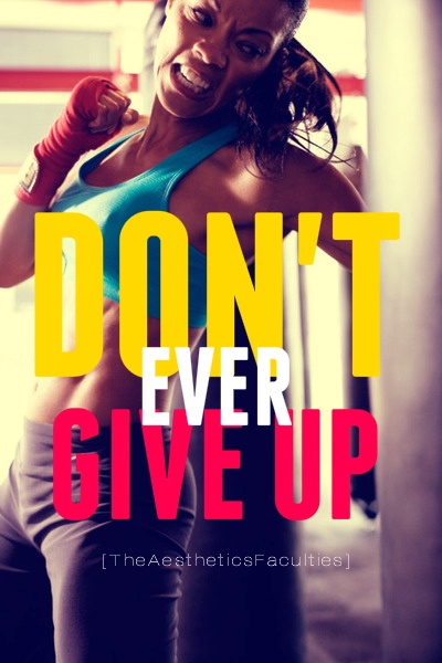 Don't Ever Give Up from Starling Fitness