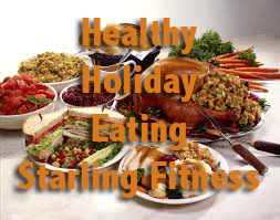 Healthy Holiday Eating from Starling Fitness
