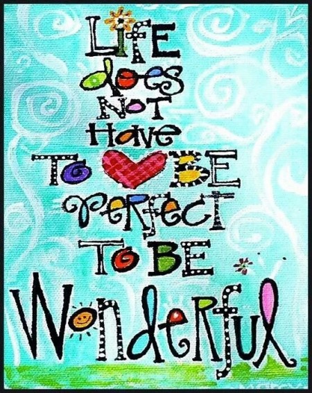 Life doesn't have to be perfect to be wonderful from Starling Fitness