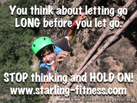 STOP Thinking and HOLD ON! from Starling Fitness