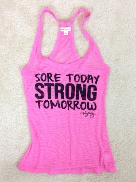 Sore Today STRONG Tomorrow