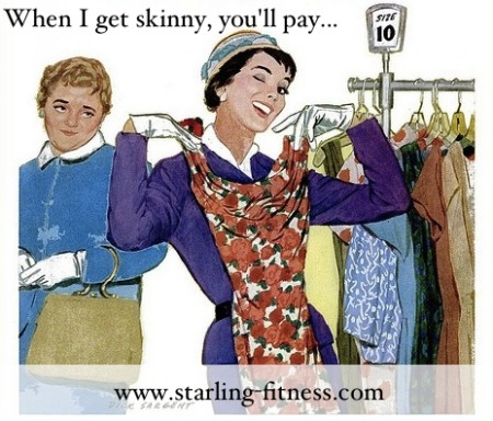 When I get skinny, you'll pay from Starling Fitness