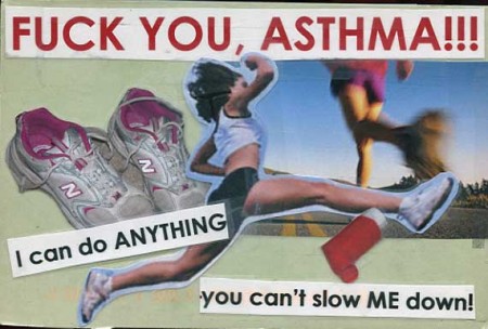 PostSecret: Fuck You, Asthma!!!