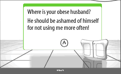 Where is your obese husband?