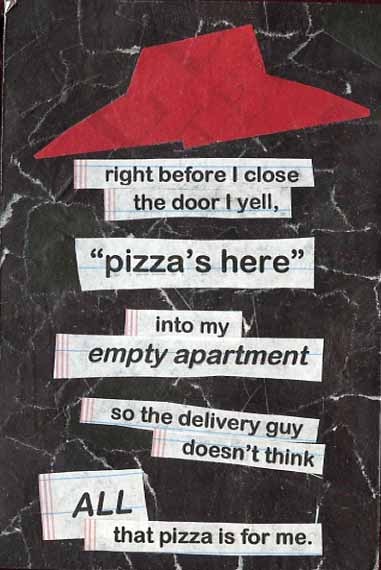PostSecret: Pizza\'s Here