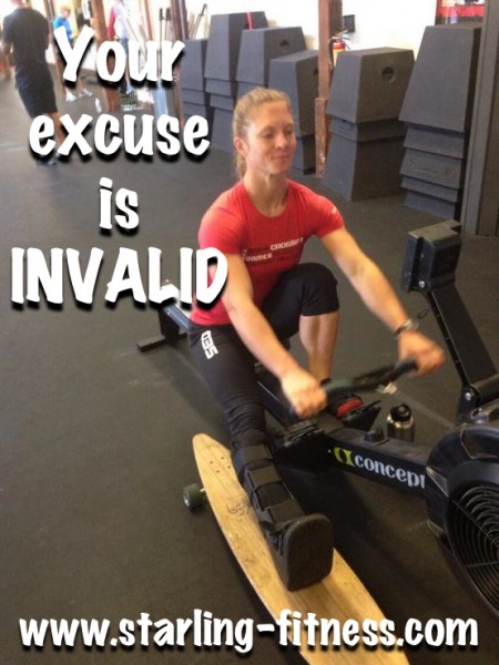 Your Excuse Is Invalid from Starling Fitness